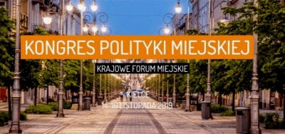 Kongres polityki miejskiej w Kielcach 14-16 listopada 2019 r.